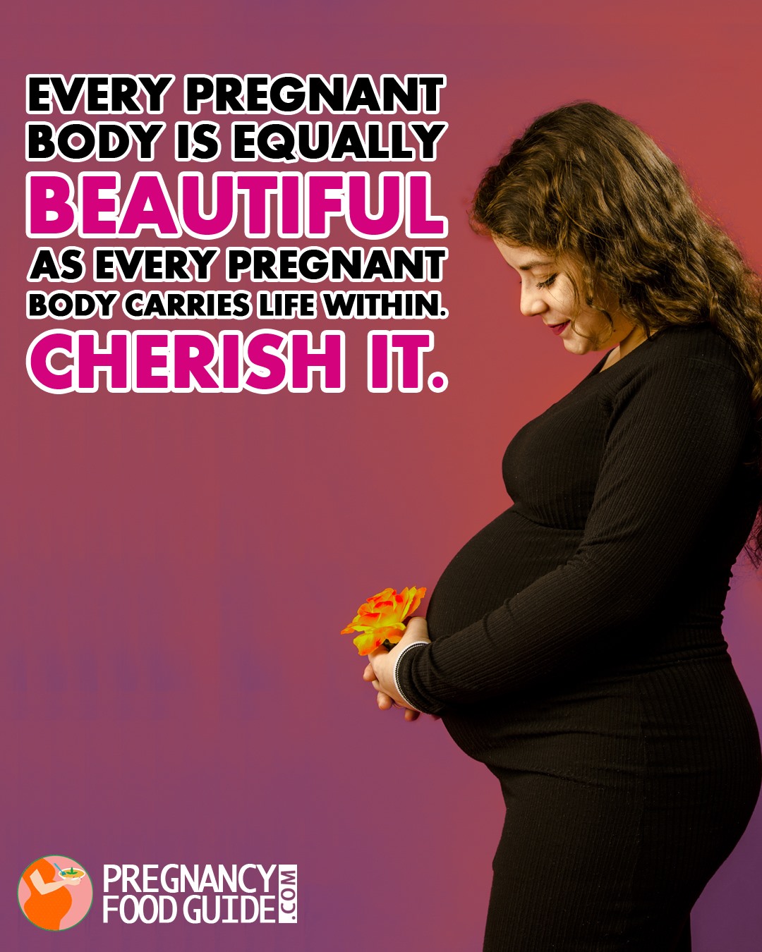 every pregnant body