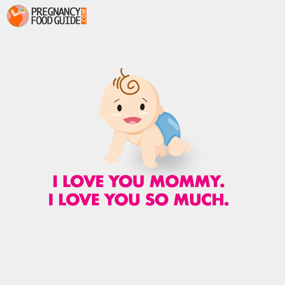 i love you mommy