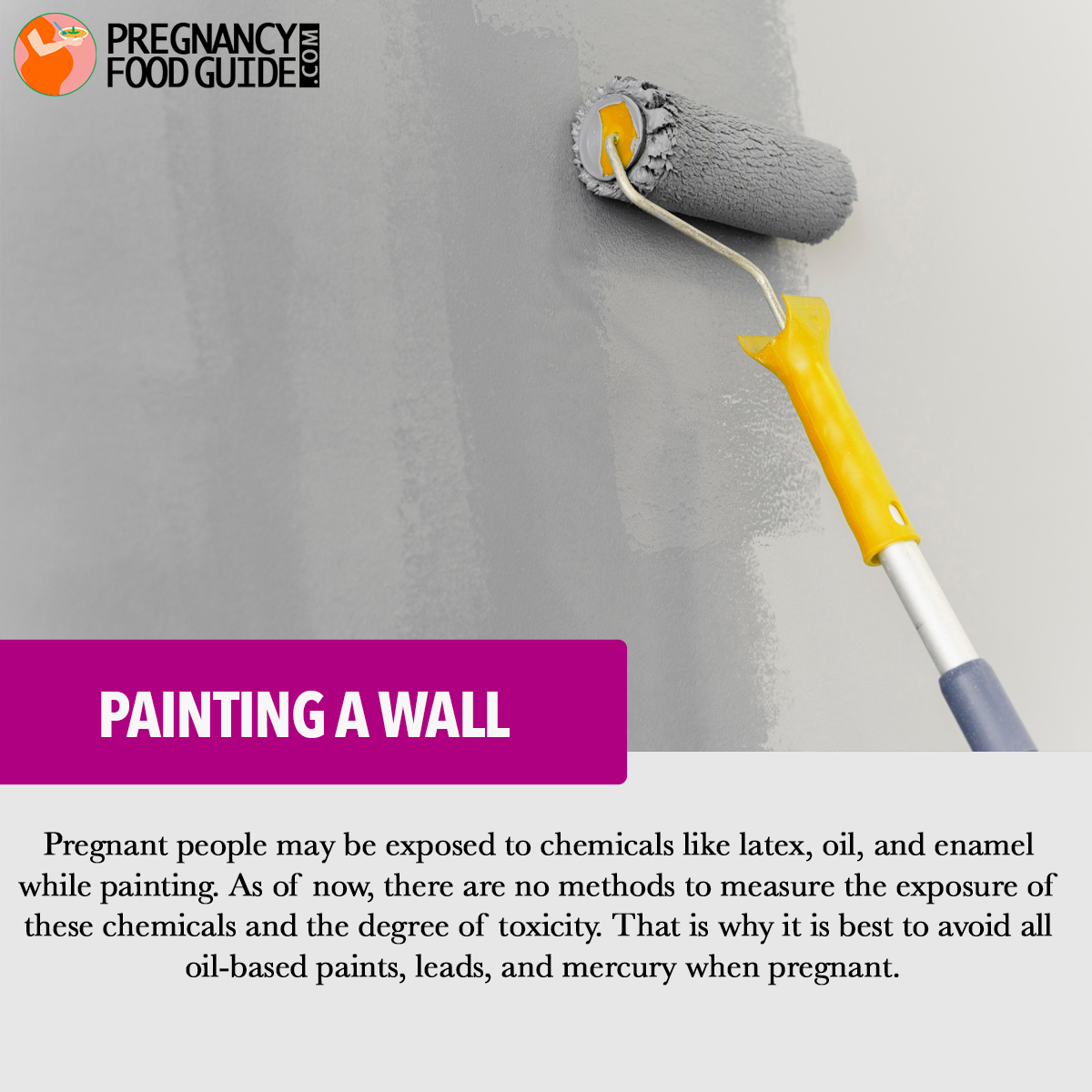 painting a wall Pregnancy Food Guide