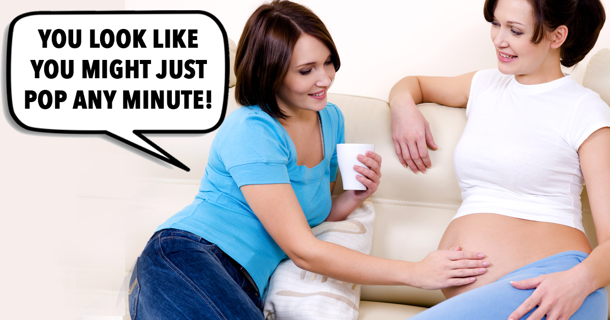 funny things people say to pregnant women